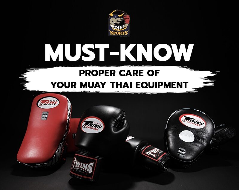 Proper Care of Your Muay Thai Equipment