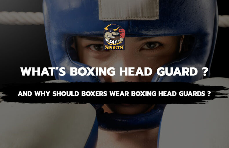 What’s Boxing Head Guard? And Why Should Boxers Wear Boxing Head Guards?
