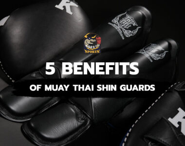 5 Benefits of Muay Thai Shin Guards