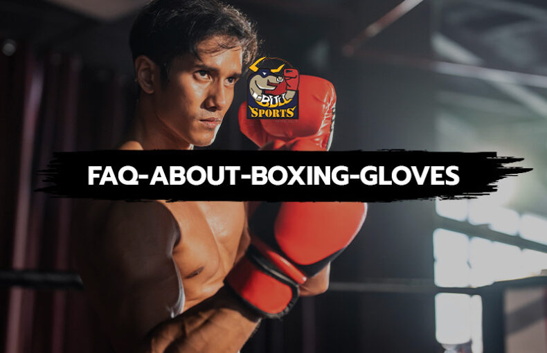 FAQ About Boxing Gloves