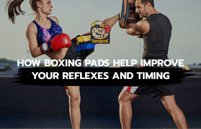 How Boxing Pads Help Improve Your Reflexes and Timing