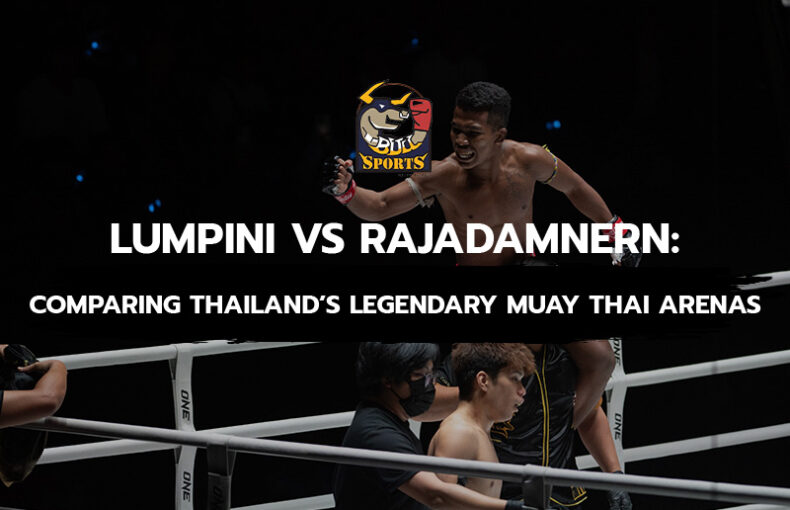 Lumpini vs Rajadamnern: Comparing Thailand’s Legendary Muay Thai Arenas