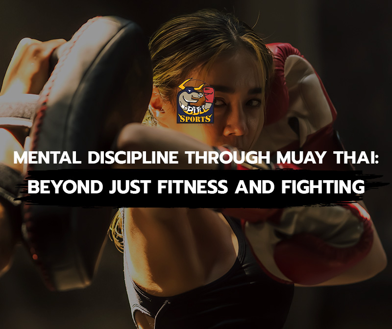 Mental Discipline Through Muay Thai