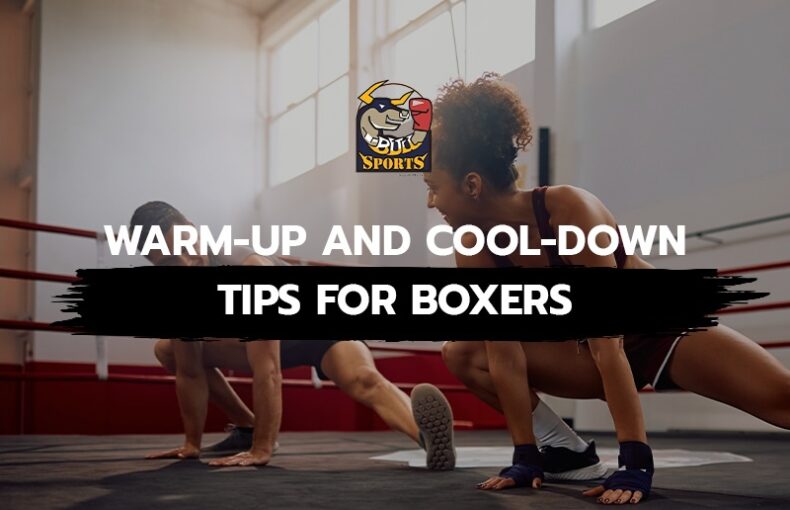 Warm-Up and Cool-Down Tips for Boxers