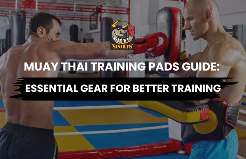 Muay Thai Training Pads Guide