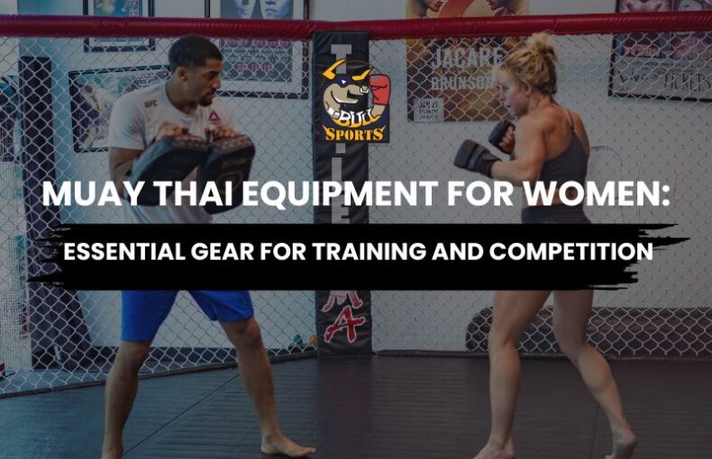 Muay Thai equipment for women