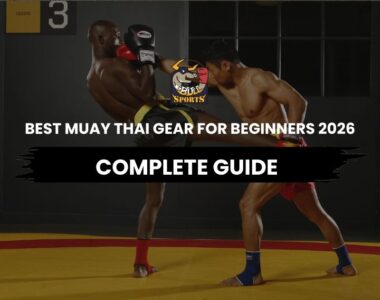 best muay thai gear for beginners