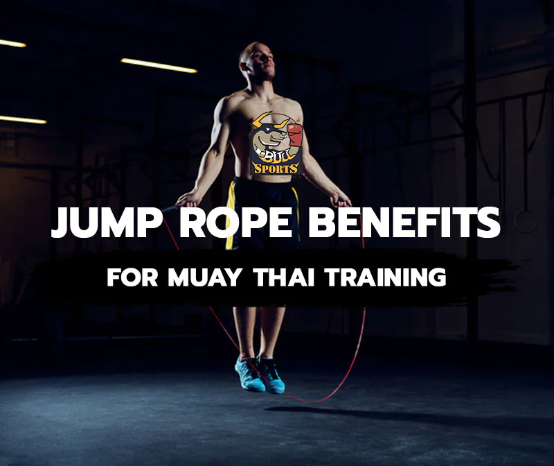 Jump Rope Benefits for Muay Thai Training