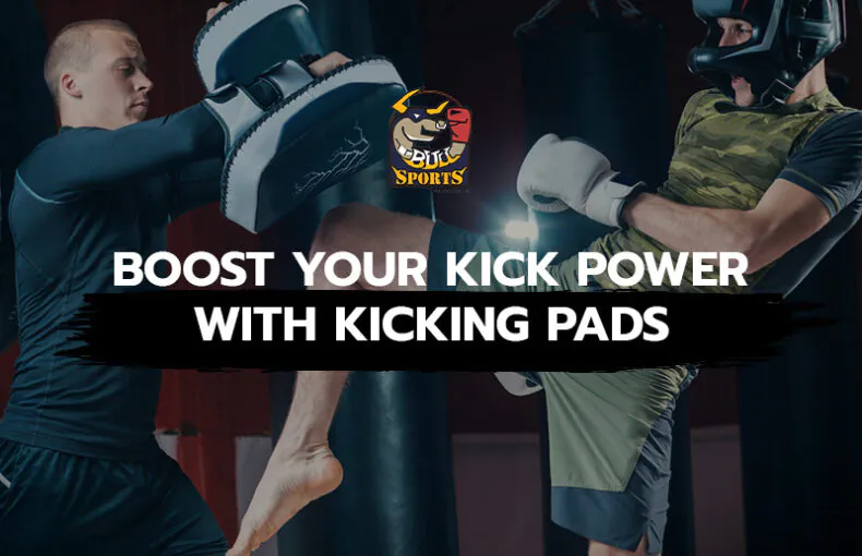 Boost Your Kick Power with Kicking Pads