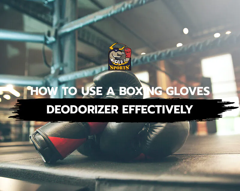 How to Use a Boxing Gloves Deodorizer Effectively