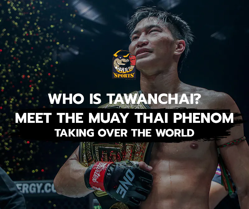 Who Is Tawanchai