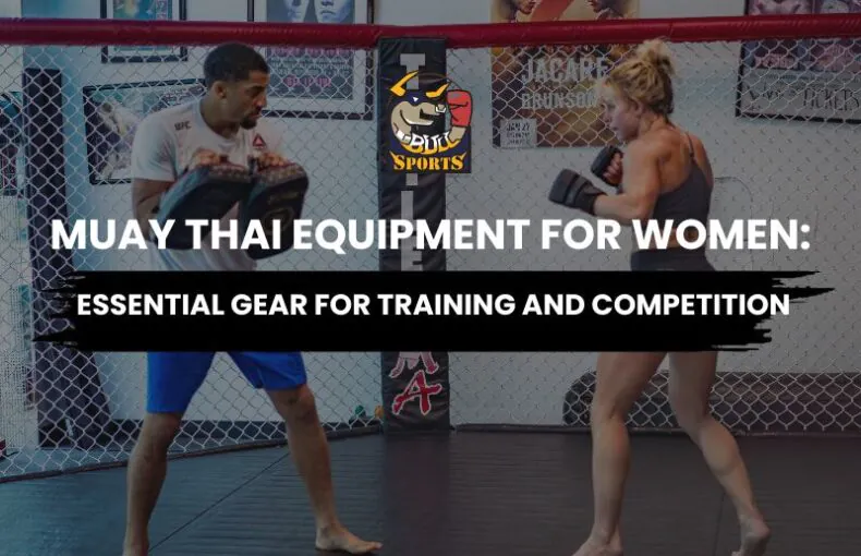 Muay Thai equipment for women