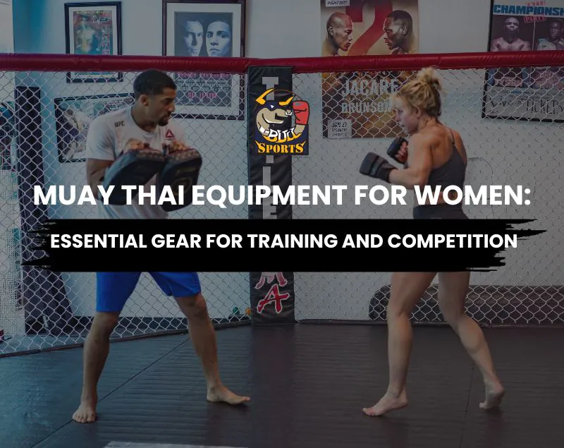 Muay Thai equipment for women