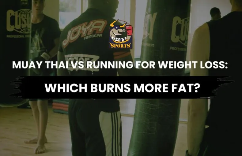 Muay Thai vs Running for Weight Loss